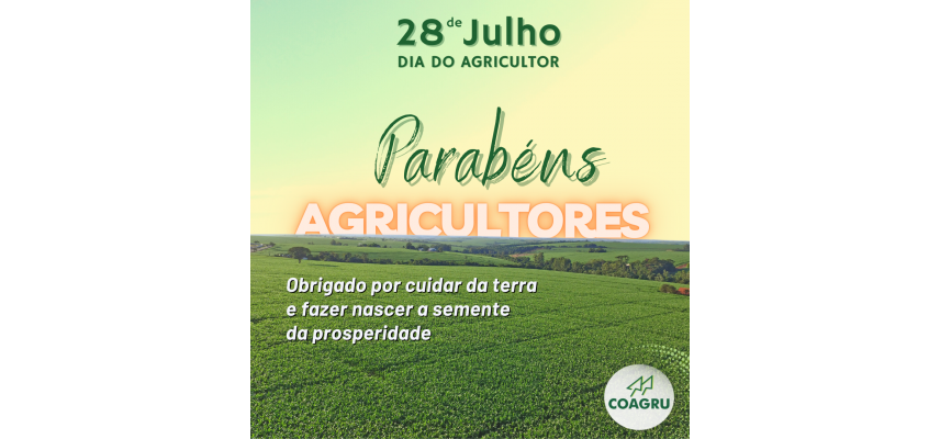 28 de Julho - Dia do Agricultor