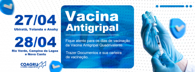 Vacina&ccedil;&atilde;o Antigripal - Nova Cantu, Campina da Lagoa e Rio Verde